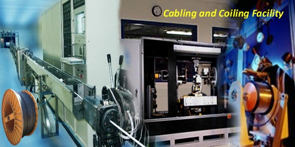 Cabling and Coiling Facility